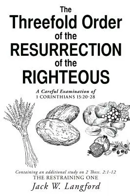 Trojitý poriadok vzkriesenia spravodlivých - The Threefold Order of the Resurrection of the Righteous