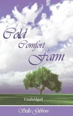 Farma studenej pohody (neskrátený) - Cold Comfort Farm (Unabridged)