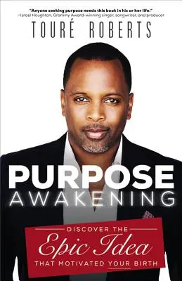Prebudenie účelu: Objavte epickú myšlienku, ktorá motivovala vaše zrodenie - Purpose Awakening: Discover the Epic Idea That Motivated Your Birth