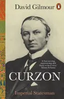 Curzon - Imperiálny štátnik - Curzon - Imperial Statesman