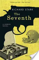 Siedmy: Parkerov román - The Seventh: A Parker Novel