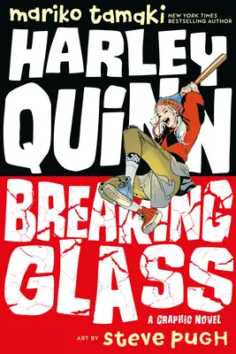 Harley Quinn: Rozbitie skla - Harley Quinn: Breaking Glass