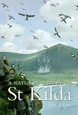Prírodopis Svätej Kildy - A Natural History of St. Kilda