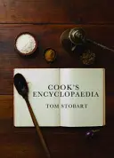 Kuchárska encyklopédia: Ingrediencie a postupy - The Cook's Encyclopaedia: Ingredients and Processes