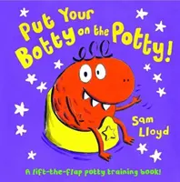 Dajte si fľašu na nočník - Put Your Botty on the Potty