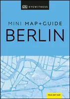 DK Eyewitness Berlín Mini mapa a sprievodca - DK Eyewitness Berlin Mini Map and Guide