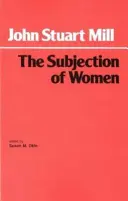 Podriadenosť žien - Subjection of Women