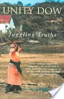 Žonglovanie s pravdami - Juggling Truths