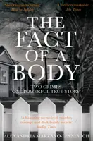 Fakt tela - dva zločiny, jeden silný skutočný príbeh - Fact of a Body - Two Crimes, One Powerful True Story