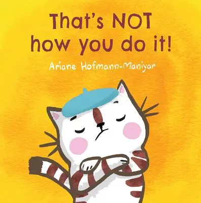 Takto sa to nerobí! - That's Not How You Do It!