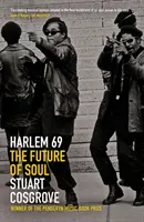 Harlem 69 - Budúcnosť soulu - Harlem 69 - The Future of Soul