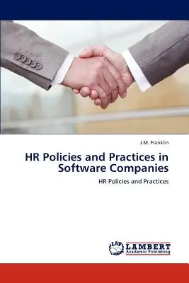 Zásady a postupy v oblasti ľudských zdrojov v softvérových spoločnostiach - HR Policies and Practices in Software Companies