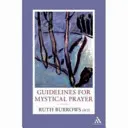 Návod na mystickú modlitbu - Guidelines for Mystical Prayer