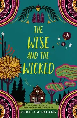 Múdri a zlí - The Wise and the Wicked