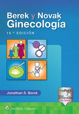 Berek Y. Novak: Znalectvo a expertíza. Ginecologa - Berek Y Novak. Ginecologa