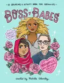 Boss Babes: Knižka s aktivitami a maľovankami pre dospelých - Boss Babes: A Coloring and Activity Book for Grown-Ups
