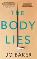 Body Lies - „strhujúci triler #Metoo“ GUARDIAN - Body Lies - 'A propulsive #Metoo thriller' GUARDIAN