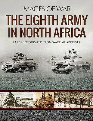 Ôsma armáda v severnej Afrike - The Eighth Army in North Africa