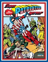 Super vlasteneckí hrdinovia - Super Patriotic Heroes