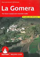 La Gomera sprievodca prechádzkami 66 prechádzok - La Gomera walking guide 66 walks