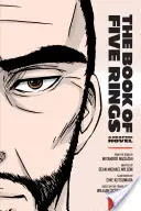 Kniha piatich prsteňov: Grafický román - The Book of Five Rings: A Graphic Novel