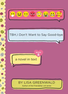 Tbh #8: Tbh, Nechcem sa rozlúčiť - Tbh #8: Tbh, I Don't Want to Say Good-Bye