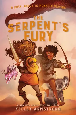 Hadia zúrivosť: Kráľovský sprievodca zabíjaním netvorov, kniha 3 - The Serpent's Fury: Royal Guide to Monster Slaying, Book 3