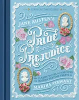 Pýcha a predsudok Jane Austenovej: Klasická kniha na stôl - Jane Austen's Pride and Prejudice: A Book-To-Table Classic