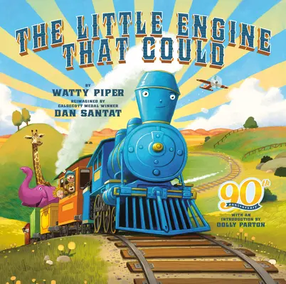 Malá mašinka, ktorá mohla: Vydanie k 90. výročiu - The Little Engine That Could: 90th Anniversary Edition