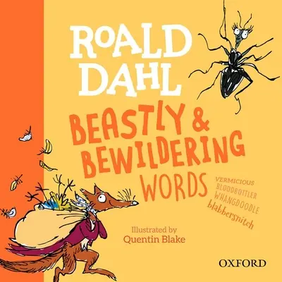 Zvieracie a mätúce slová Roalda Dahla - Roald Dahl's Beastly and Bewildering Words