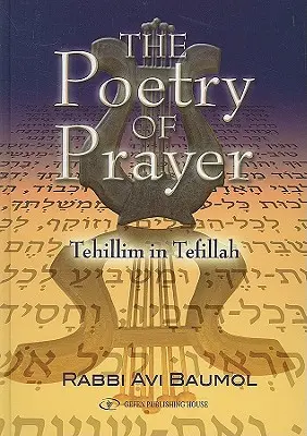 Poézia modlitby: Tehillim v tefilii - The Poetry of Prayer: Tehillim in Tefillah