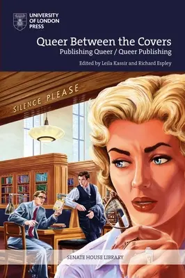 Queer Between the Covers: Vydavateľstvo: História vydávania queer publikácií a vydávanie queer hlasov - Queer Between the Covers: Histories of Queer Publishing and Publishing Queer Voices