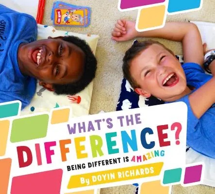 V čom je rozdiel?: Byť iný je úžasné - What's the Difference?: Being Different Is Amazing