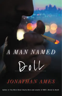 Muž menom Doll - A Man Named Doll