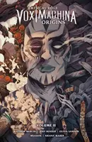 Kritická úloha: Vox Machina Origins II. diel - Critical Role: Vox Machina Origins Volume II