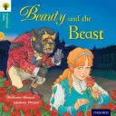 Oxford Reading Tree Tradičné príbehy: Kráska a zviera - Oxford Reading Tree Traditional Tales: Level 9: Beauty and the Beast