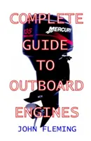 Kompletný sprievodca prívesnými motormi - Complete Guide To Outboard Engines