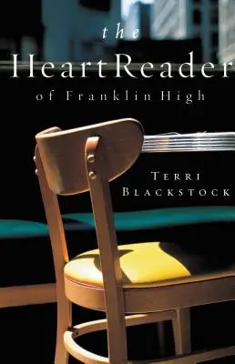 Srdcový čitateľ z Franklin High - The Heart Reader of Franklin High