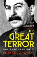 Veľký teror - Stalinova čistka v tridsiatych rokoch - Great Terror - Stalin's Purge of the Thirties