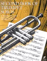 Druhá kniha trúbkových sól: Bb trúbka a klavír - Second Book of Trumpet Solos: Bb Trumpet and Piano