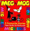 Meg a Mog: Tri obľúbené príbehy - Meg and Mog: Three Favourite Stories