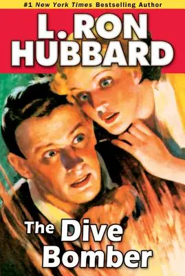 The Dive Bomber (Stúpajúci bombardér): Bombový bombardér: dobrodružstvo lásky a nebezpečenstva vo vysokých lietadlách - The Dive Bomber: A High-Flying Adventure of Love and Danger