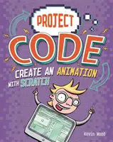 Kód projektu: Vytvorte animáciu pomocou programu Scratch - Project Code: Create An Animation with Scratch