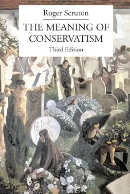 Význam konzervativizmu - The Meaning of Conservatism