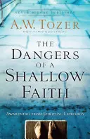 Nebezpečenstvo plytkej viery: Prebúdzanie z duchovnej letargie - The Dangers of a Shallow Faith: Awakening from Spiritual Lethargy
