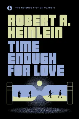 Dostatok času na lásku - Time Enough for Love