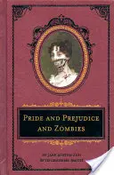 Pýcha a predsudok a zombie: Vydanie Deluxe Heirloom - Pride and Prejudice and Zombies: The Deluxe Heirloom Edition