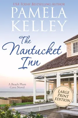 The Nantucket Inn: Vydanie vo veľkom formáte - The Nantucket Inn: Large Print Edition