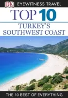 DK Eyewitness Top 10 juhozápadného pobrežia Turecka - DK Eyewitness Top 10 Turkey's Southwest Coast