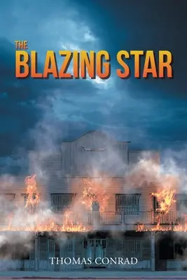 Horiaca hviezda - The Blazing Star